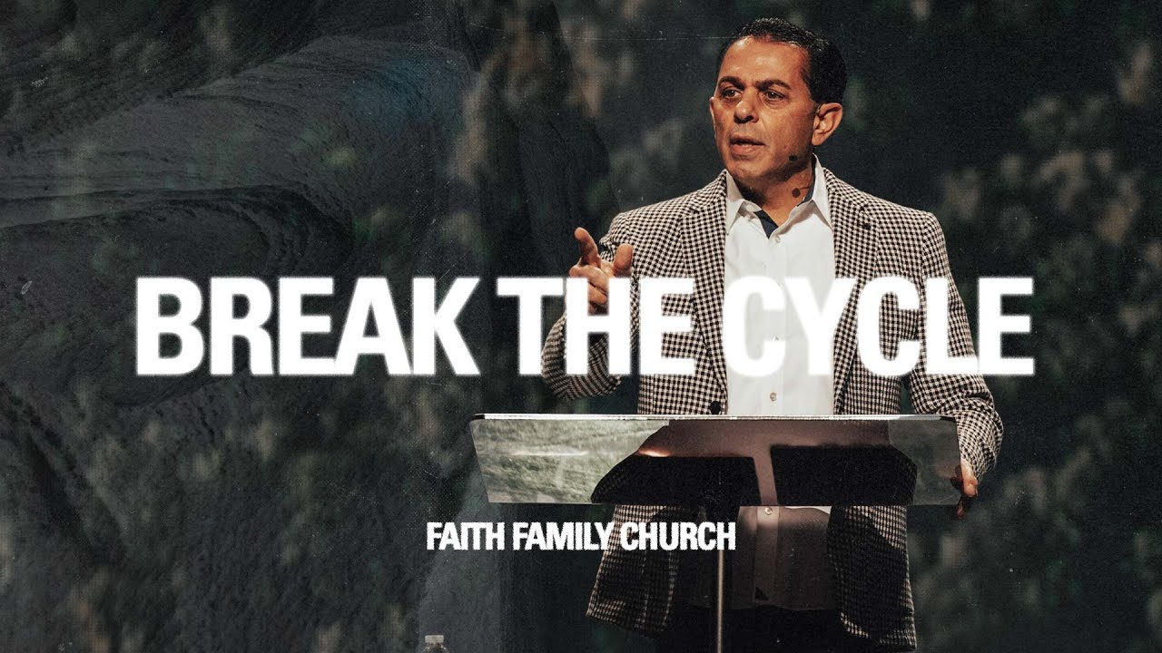 Break the Cycle | Pastor Mike Cameneti