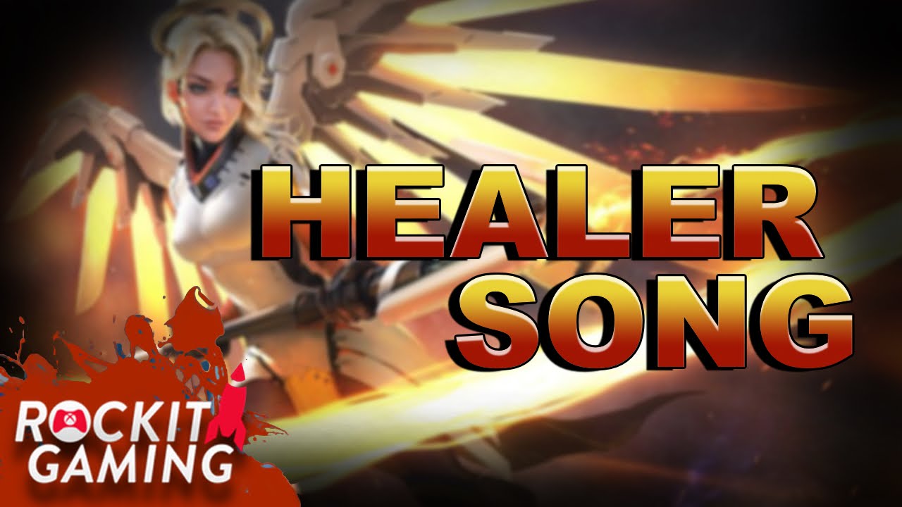 OVERWATCH HEALER CLASS SONG 