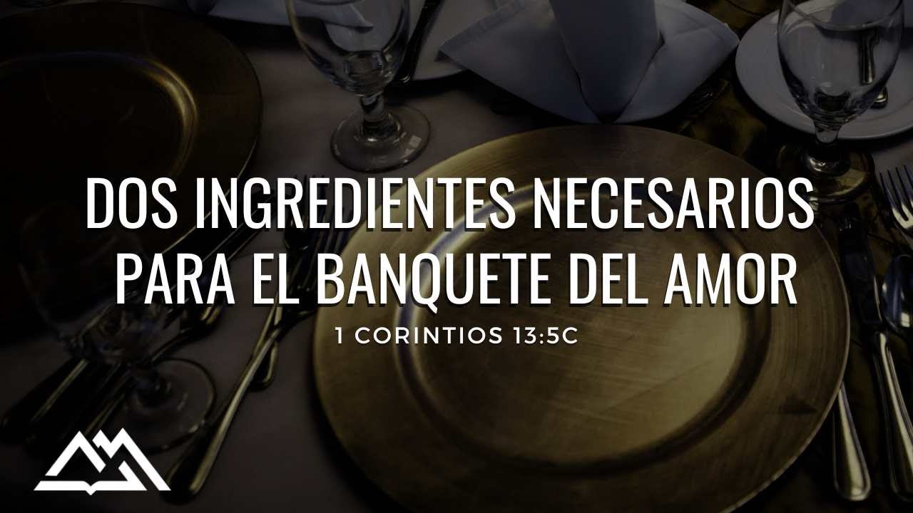 Dos ingredientes necesarios para el banquete del amor | David Pérez