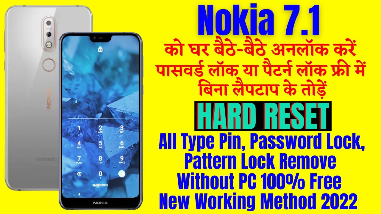 Nokia 7.1 Hard Reset || How To Unlock Nokia 7.1 || All Type Password, Pattern Lock Remove Without Pc