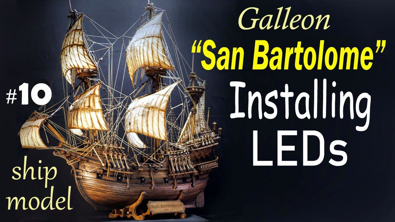 Installing LEDs  #10  Step by step model ship build Galleon 