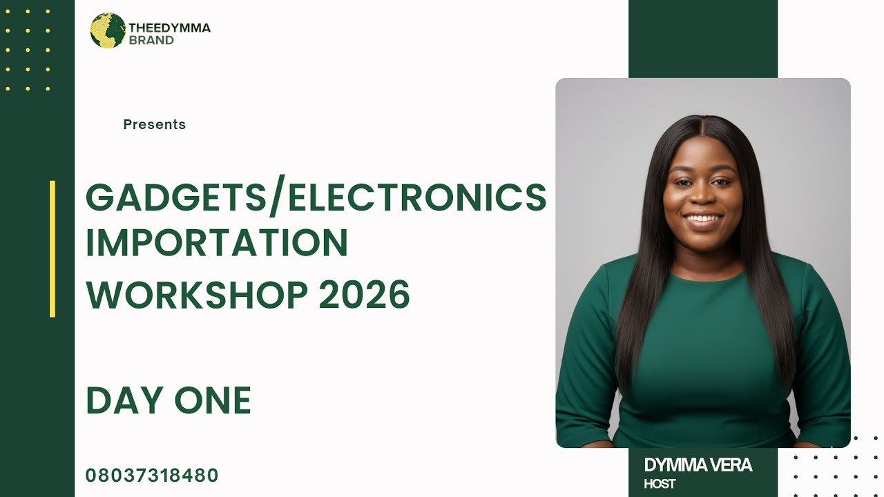 TIPS FOR GADGETS IMPORTATION FROM CHINA, EXCERPTS OF OUR GADGETS/ELECTRONICS WORKSHOP 2026