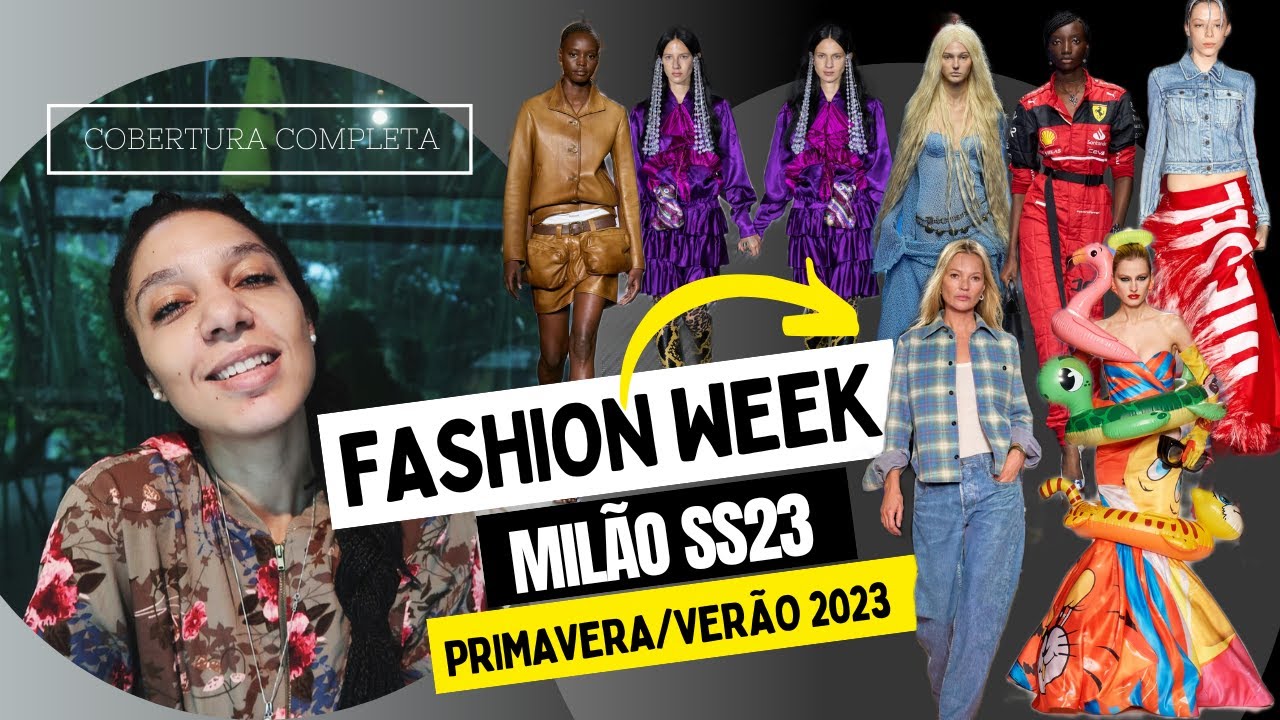 Fashion Week | Milão SS23: Semana de moda de Milão primavera/verão 2023