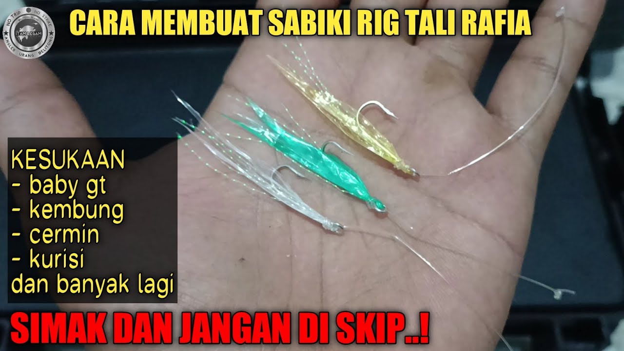 CARA MEMBUAT SABIKI RIG DARI TALI RAFIA - KOTREKAN