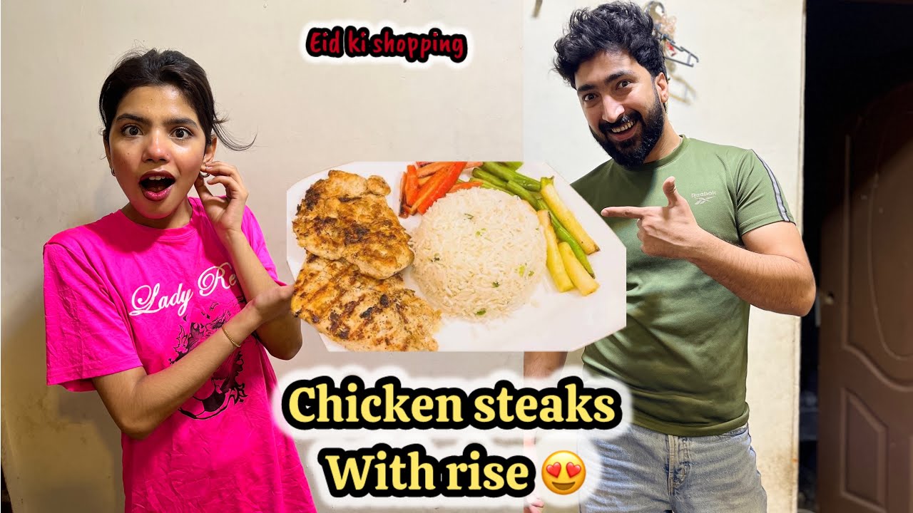 Chicken steaks with rise special iftar 😍 Wallu ki Eid ki shopping 🛍️ (Ahadnwallu)