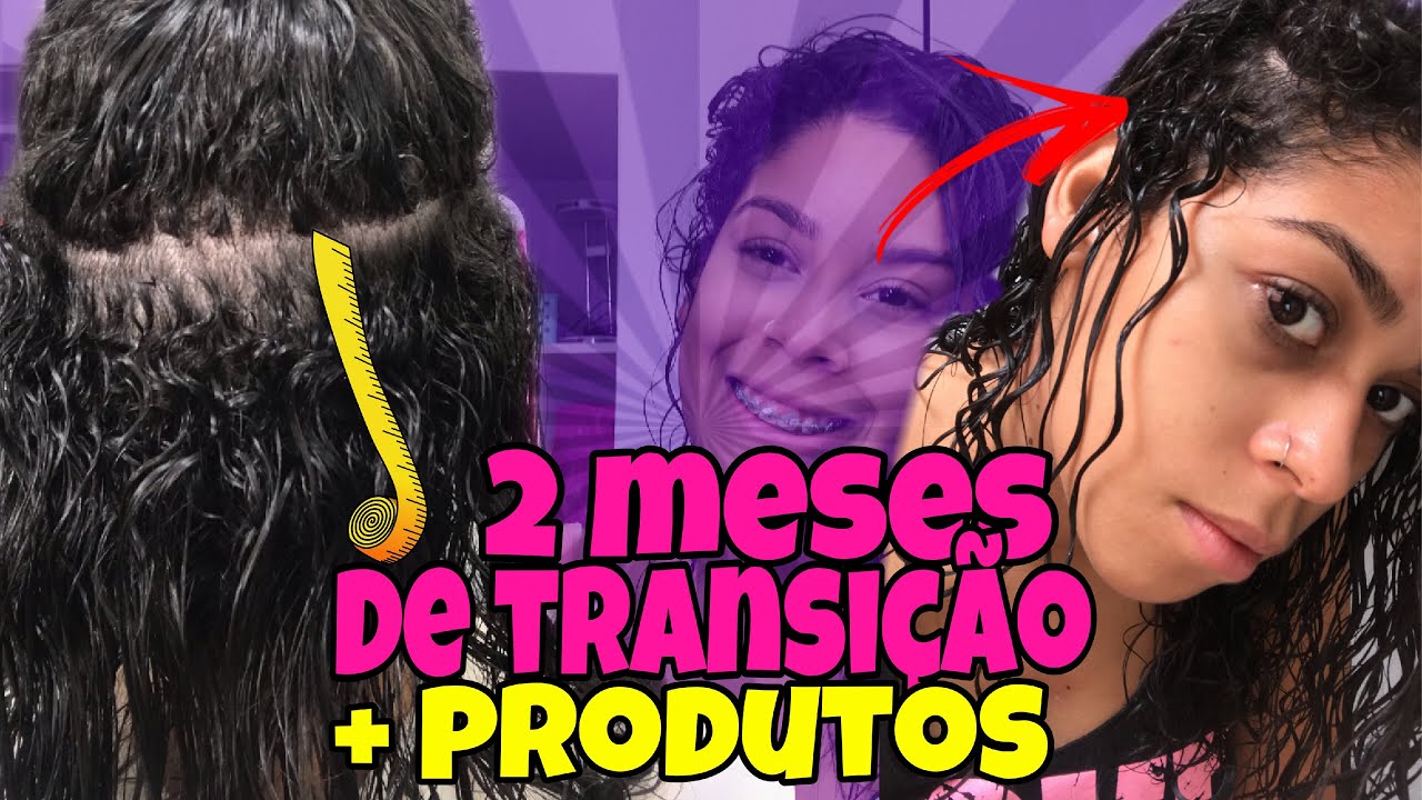 2 meses de transição capilar produtos que uso para o crescimento