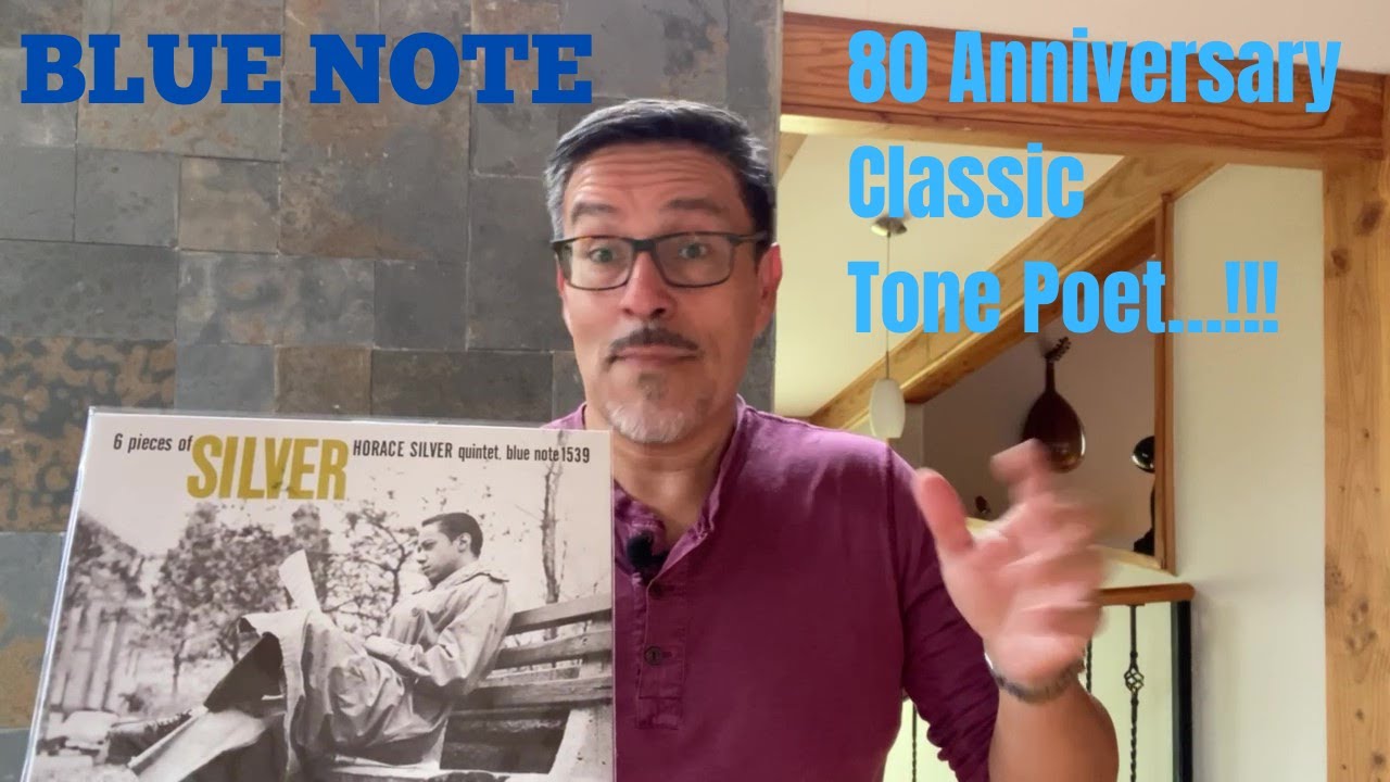 Blue Note: 80 Anniversary/Classic y Tone Poet en ESPAÑOL (+ vistazo a Horace Silver)