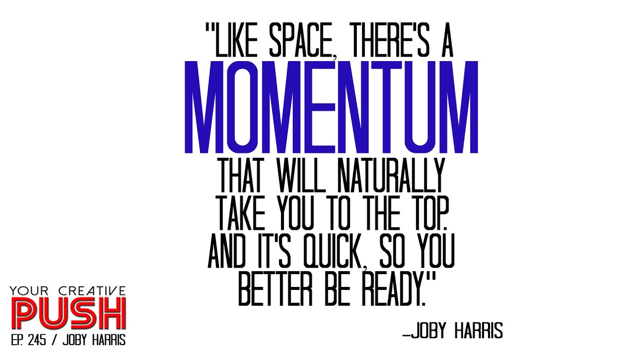Joby Harris: Do everything with EXCELLENCE [Your Creative Push Ep 245]