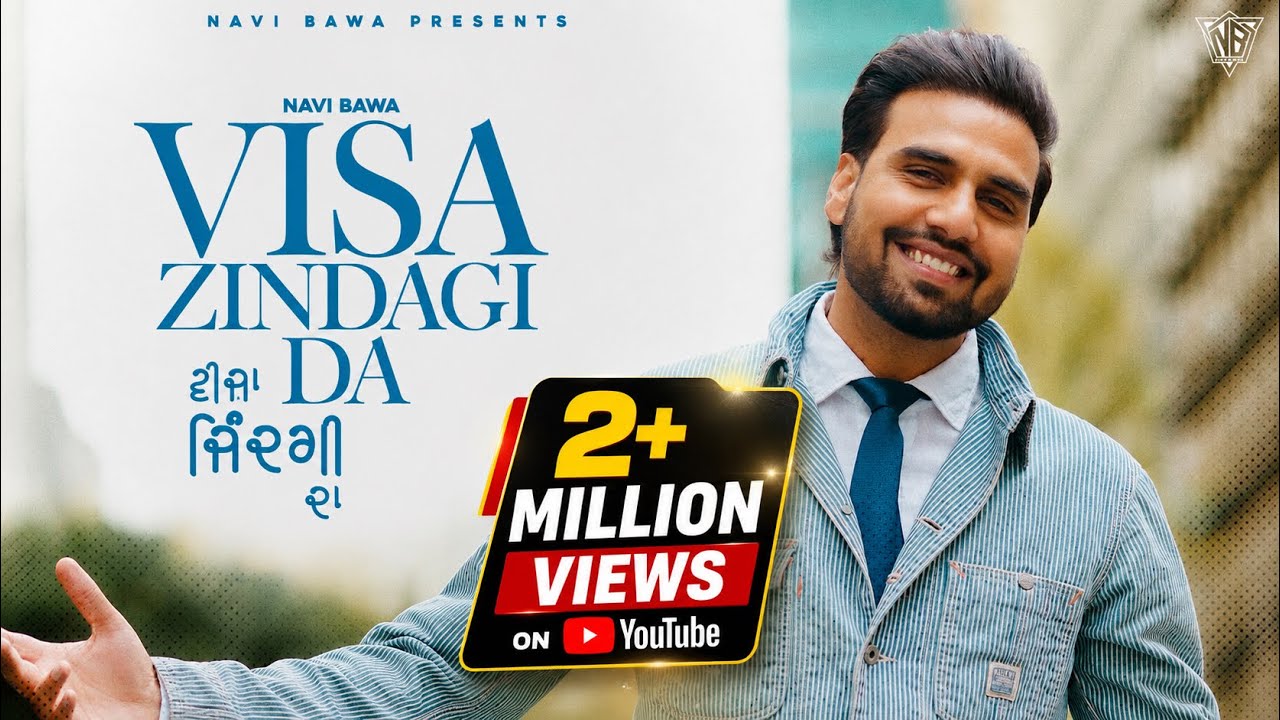 Visa Zindagi Da (Offical Video) Navi Bawa | Jass Gill | Latest Punjabi Songs 2025