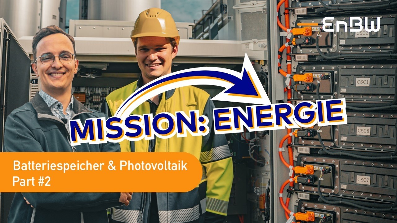Mission: Energie Power f&uuml;r die Zukunft | Batteriespeicher & Smart Battery System | Part 2 | EnBW