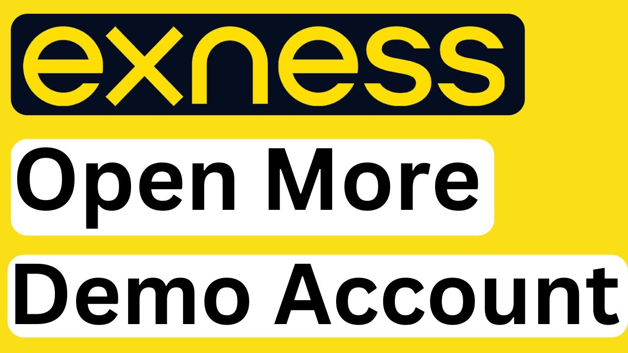 How to Open a New Demo Account in Exness - Full Guide