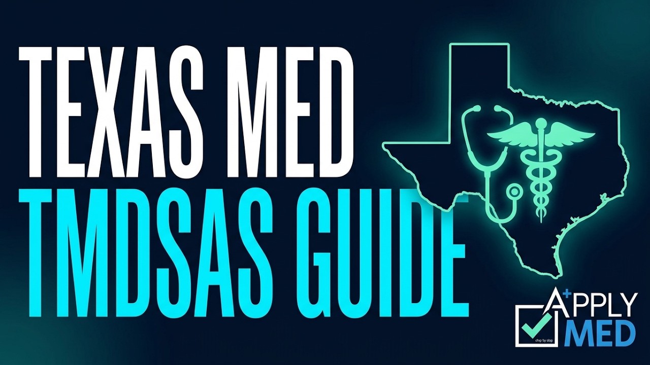 Everything you SHOULD Know about TMDSAS and Applying to Medical School in Texas