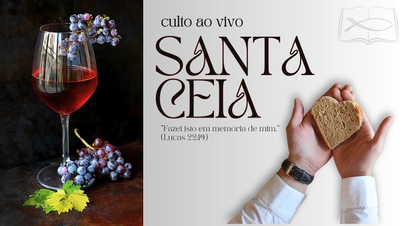 [01/03]A Ceia do Senhor | 1 Co 11:17-22