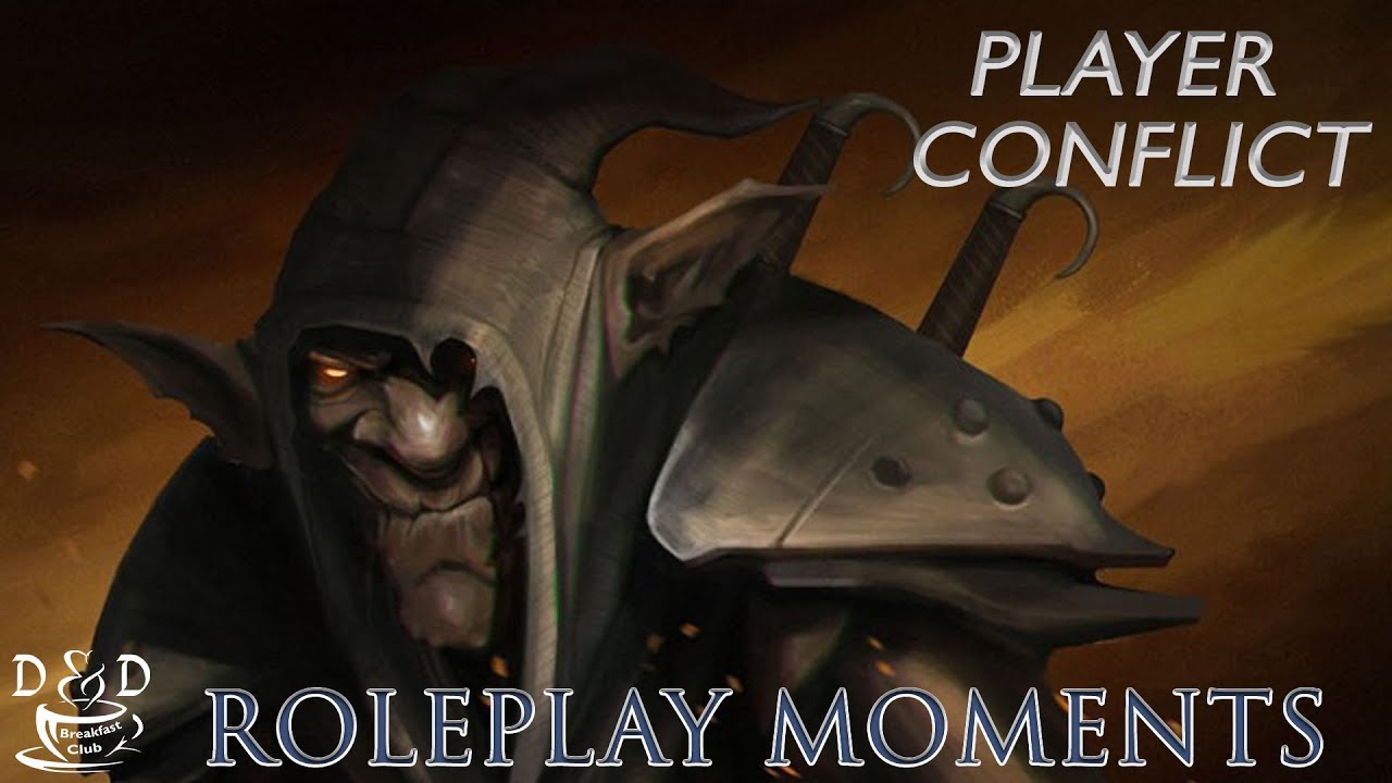 Player Conflict - Roleplay Moments