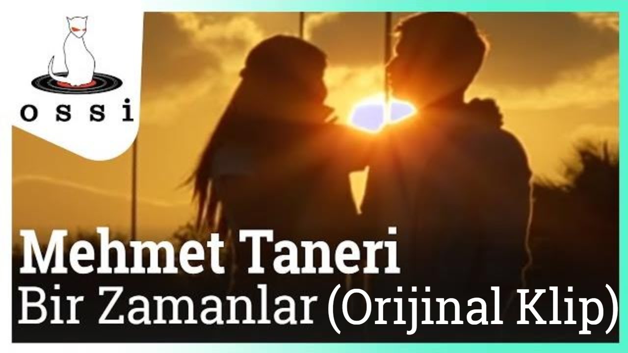 Mehmet Taneri - Bir Zamanlar (Orijinal Klip)