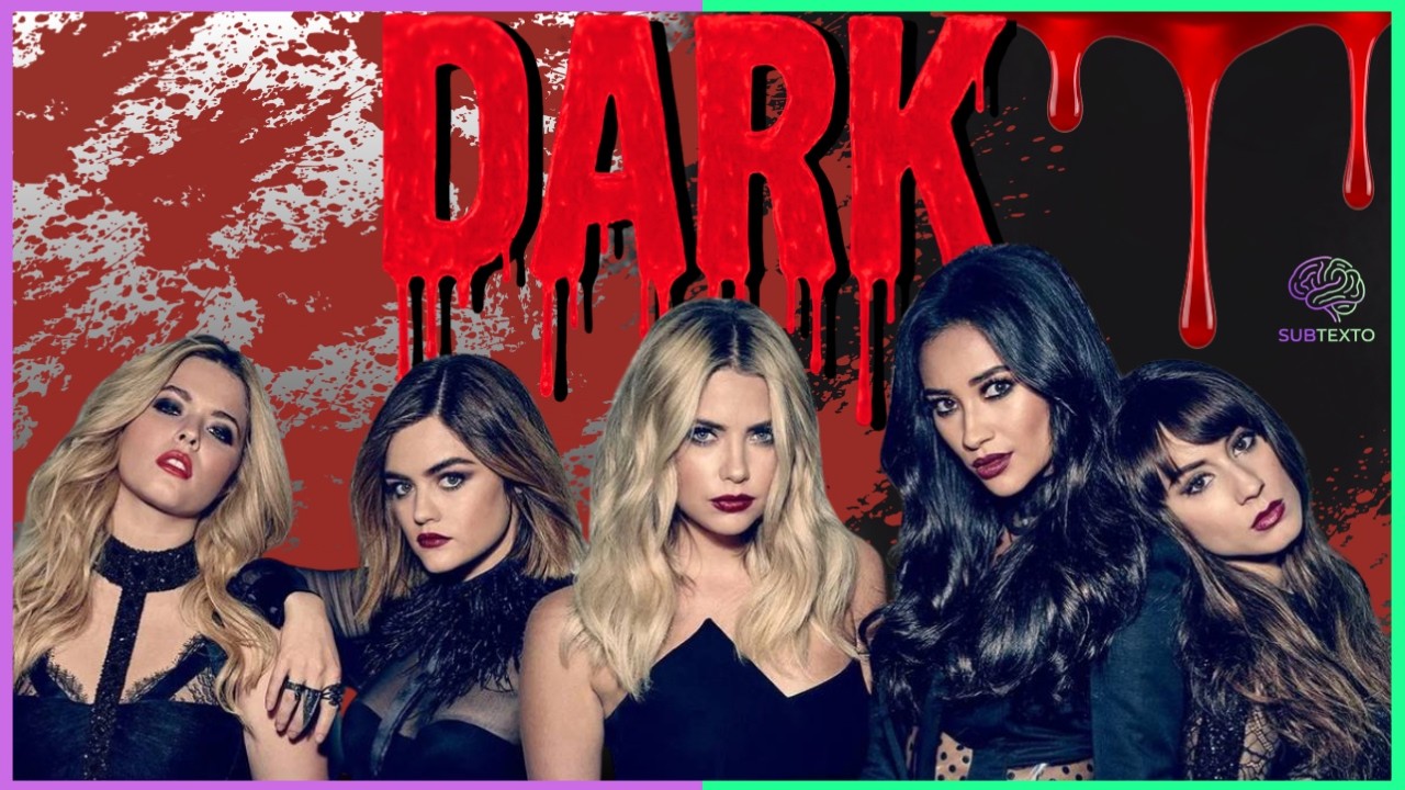 Pretty Little Liars: O sombrio drama teen