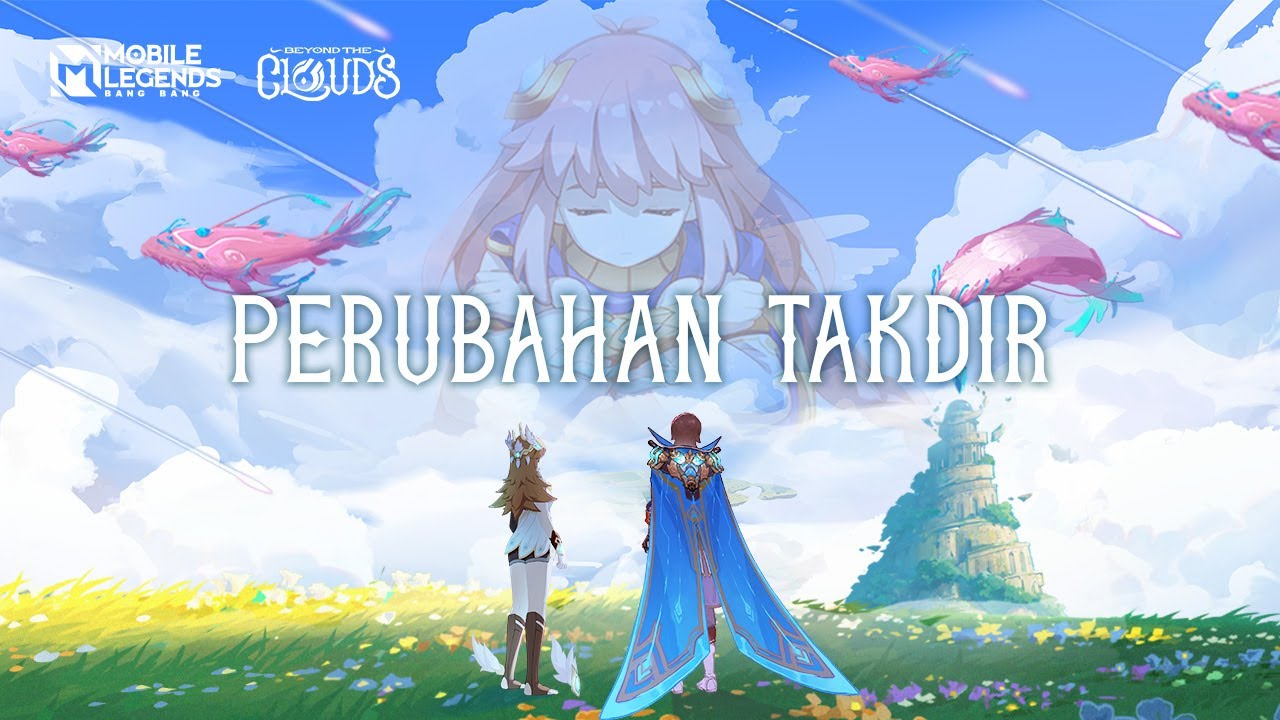 Cerita Animasi Beyond the Clouds - Perubahan Takdir | Beyond the Clouds | Mobile Legends: Bang Bang