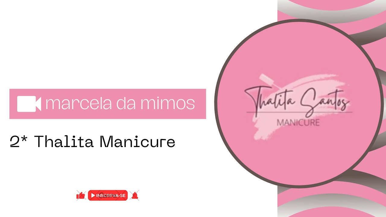2* Thalita manicure 