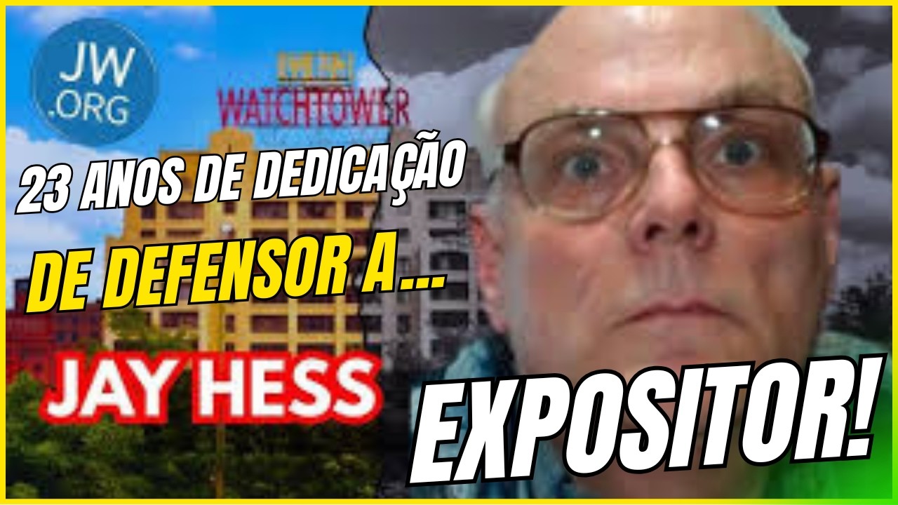 O que Jay Hess descobriu sobre as Testemunhas de Jeová?