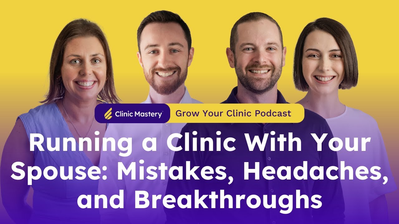 Running a Clinic With Your Spouse: Mistakes, Headaches, and Breakthroughs | GYC Podcast 345