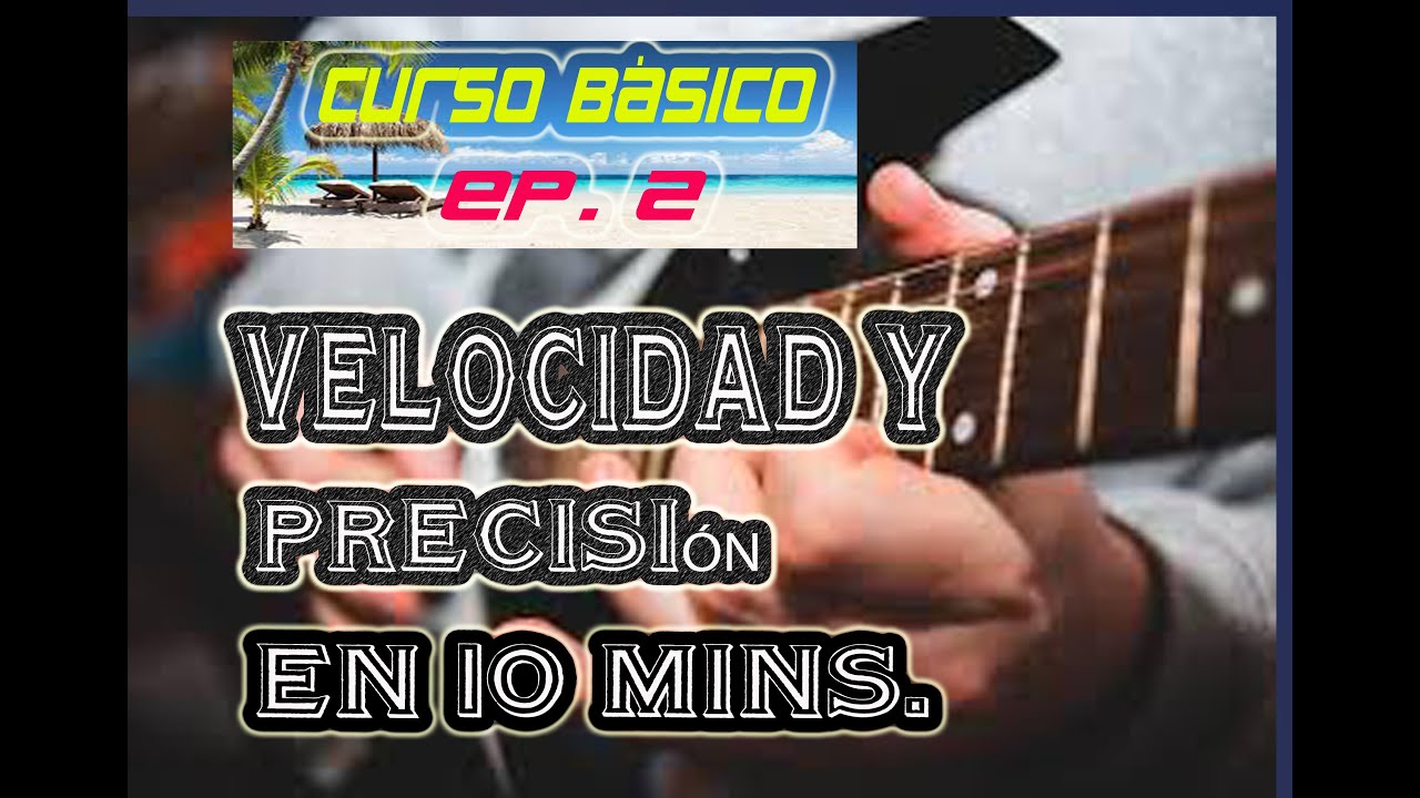 COMO COORDINAR AMBAS MANOS CON VELOCIDAD Y AGILIDAD EN LA GUITARRA EN POCO TIEMPO