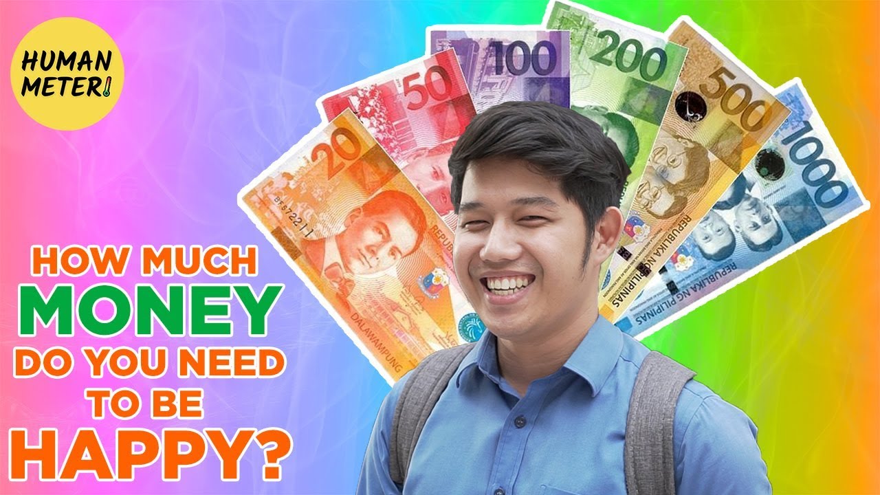 How Much Money Do You Need to Be Happy? | HumanMeter