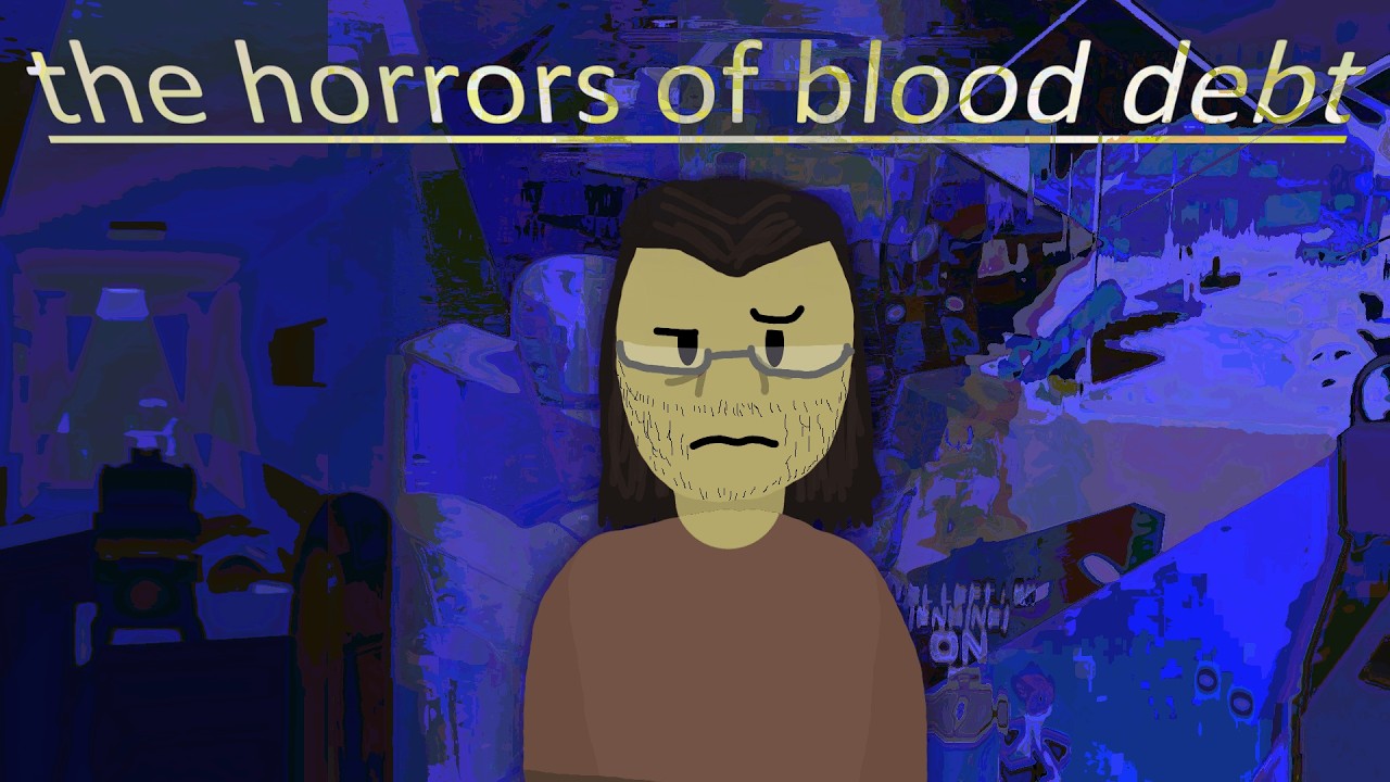 the horrors of blood debt