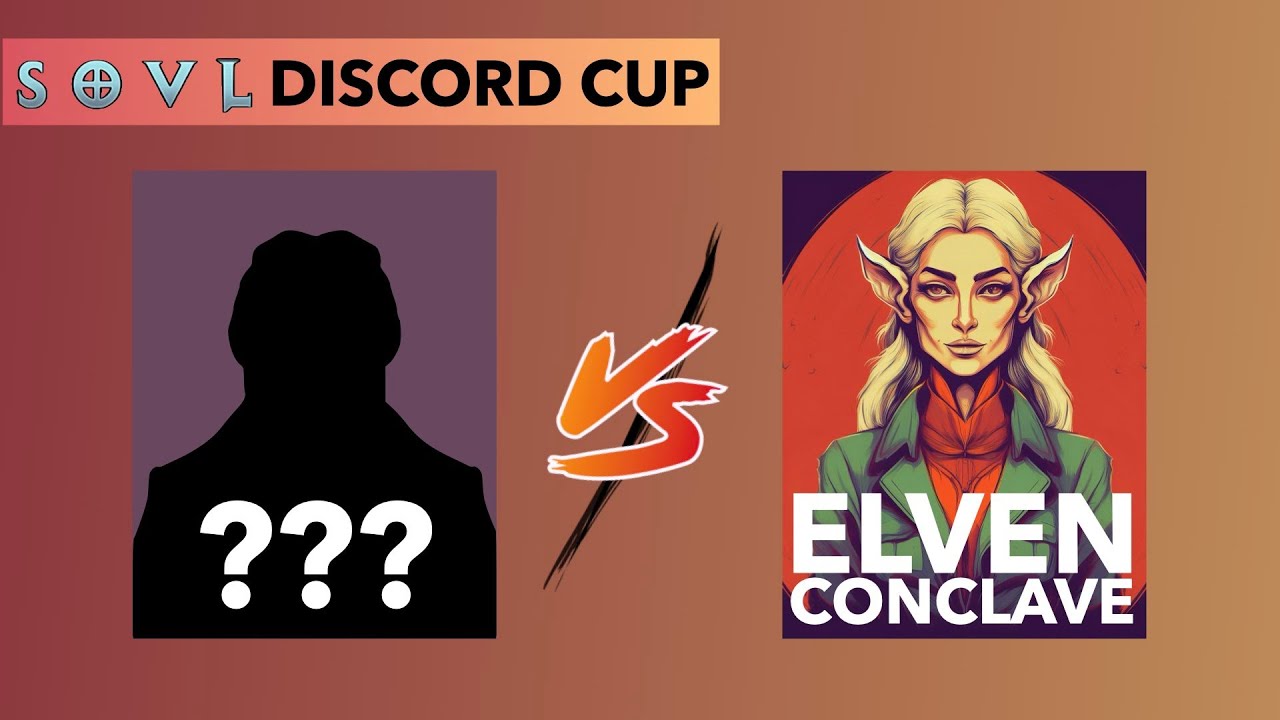 SOVL Discord Cup - ????? (BimmyJuckets) vs Elven Conclave (Alhael)