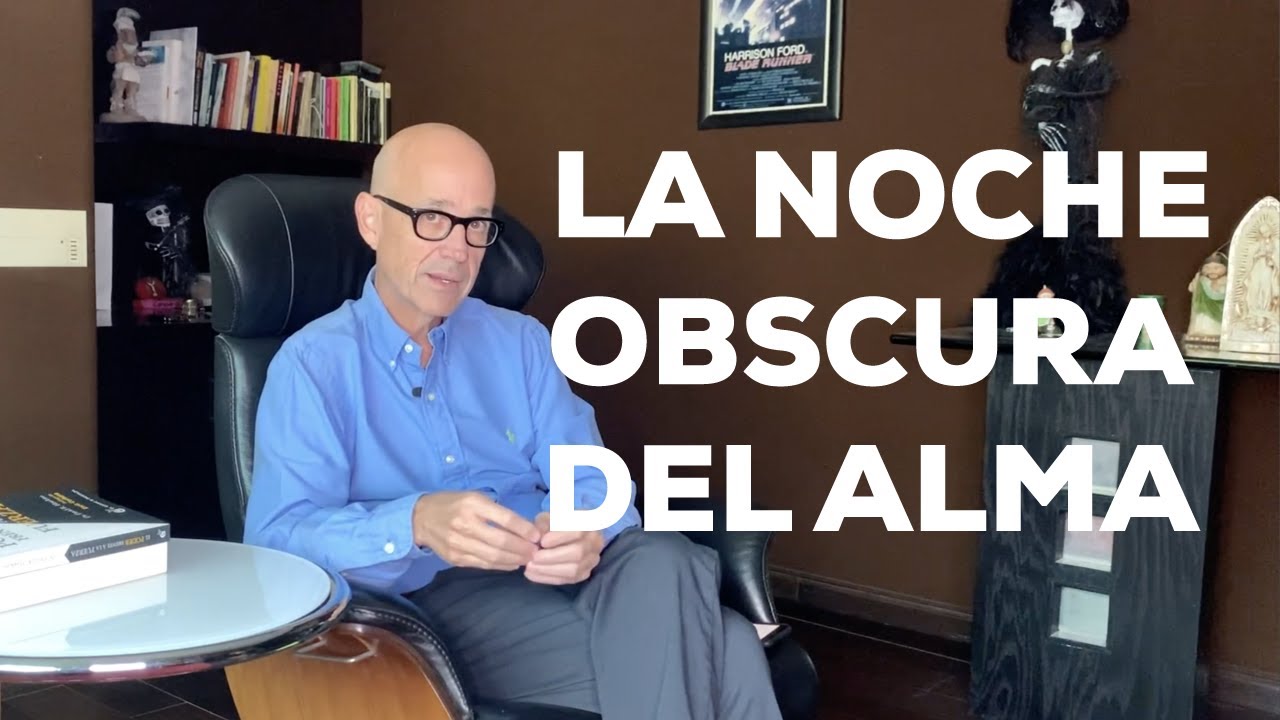 La noche Obscura del Alma - Usar el sufrimiento para trascender