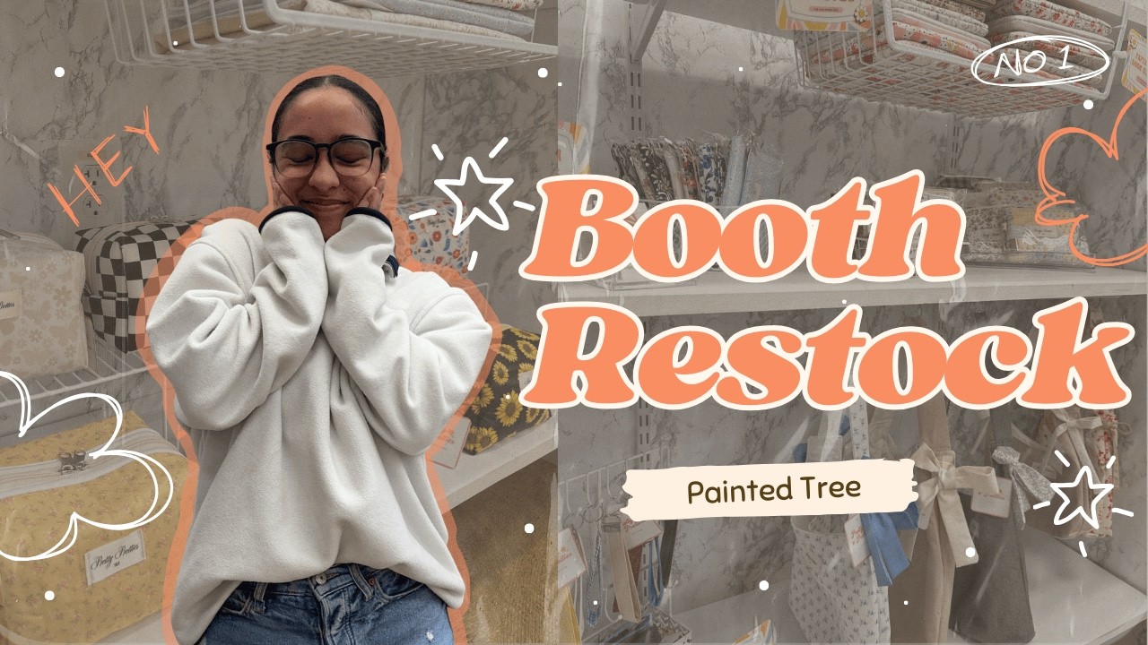 RESTOCK MY PAINTED TREE BOOTH WITH ME