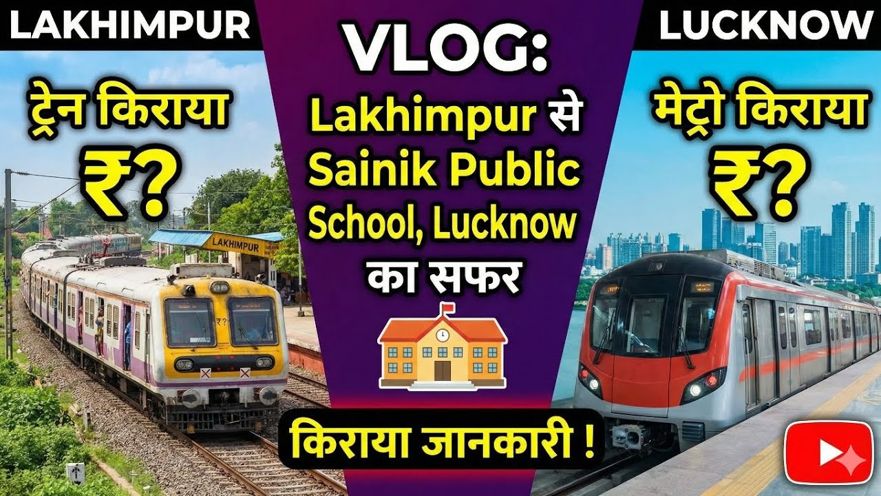 Lakhimpur To Amausi To CMKP Sainik Public School Lucknow Vlog 