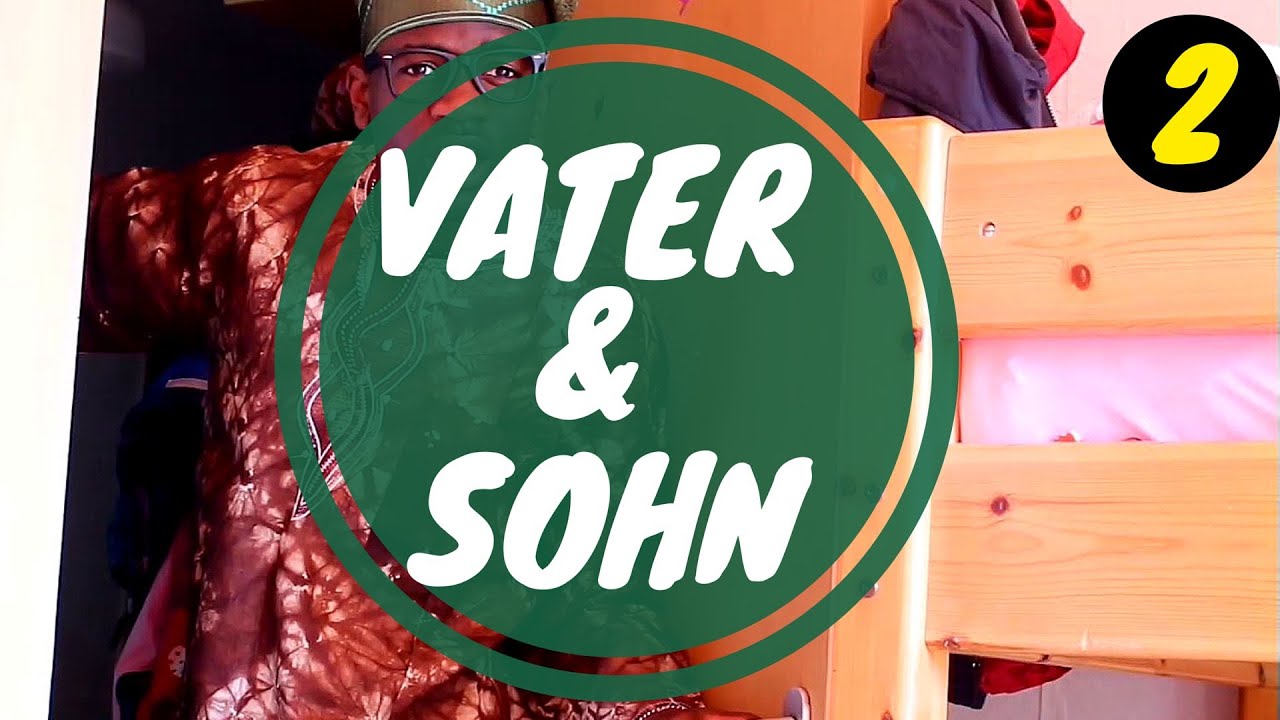 VATER & SOHN (TEIL 2) - Ah Nice