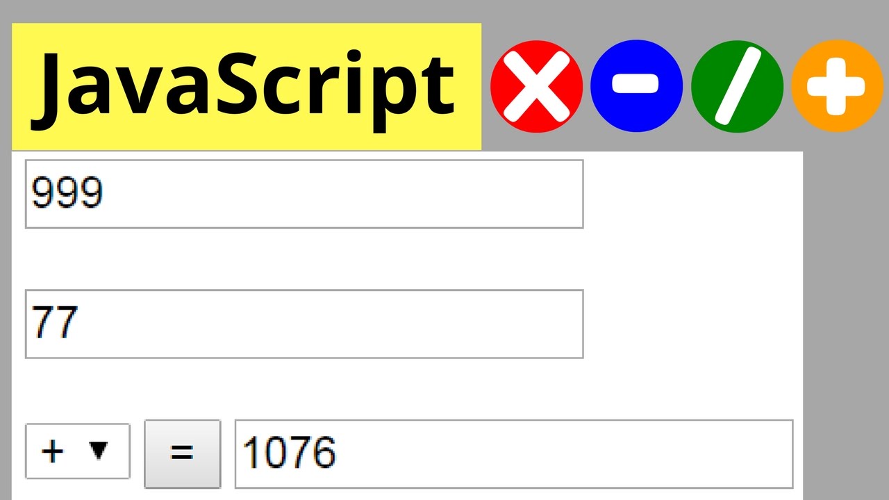 JavaScript Calculate 2 Numbers Form Input Text - Addition, Subtraction, Multiplication, Division