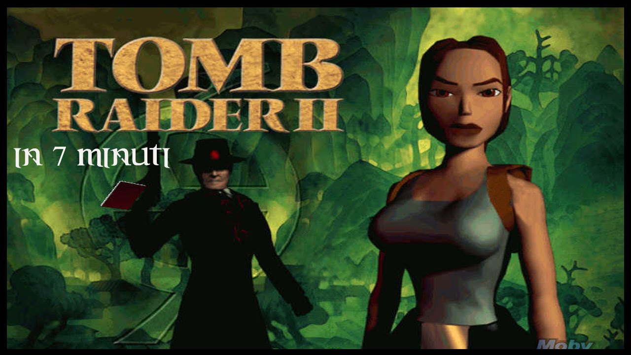 Tomb Raider II in 7 minuti