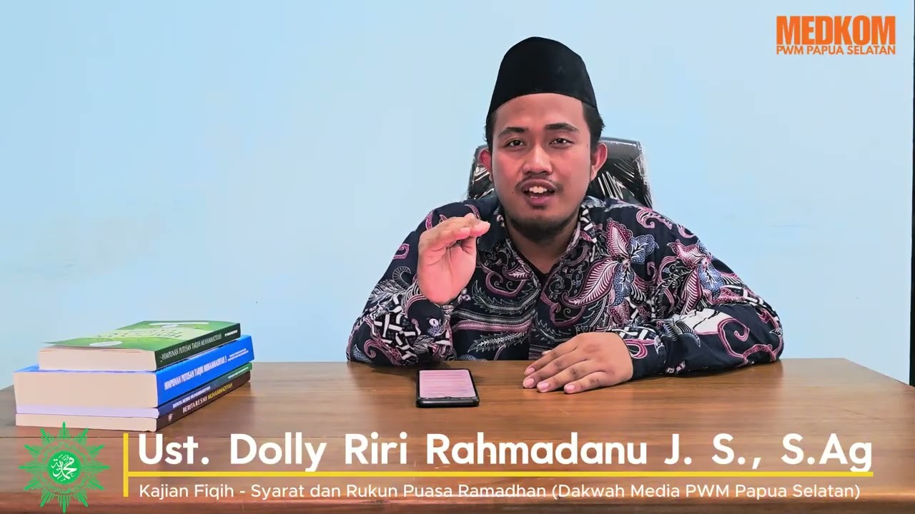 Fiqih Ramadhan - Syarat dan Rukun Puasa