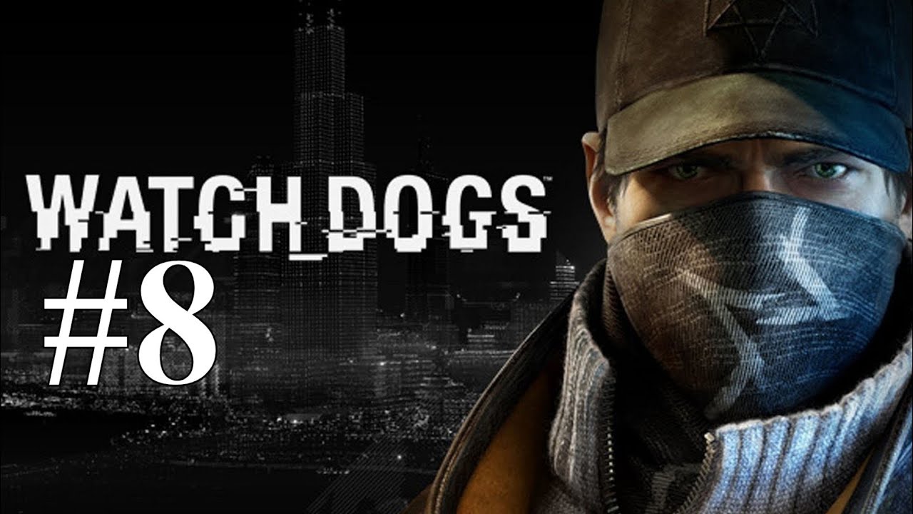 ВОСПОМИНАНИЯ ► Watch Dogs #8
