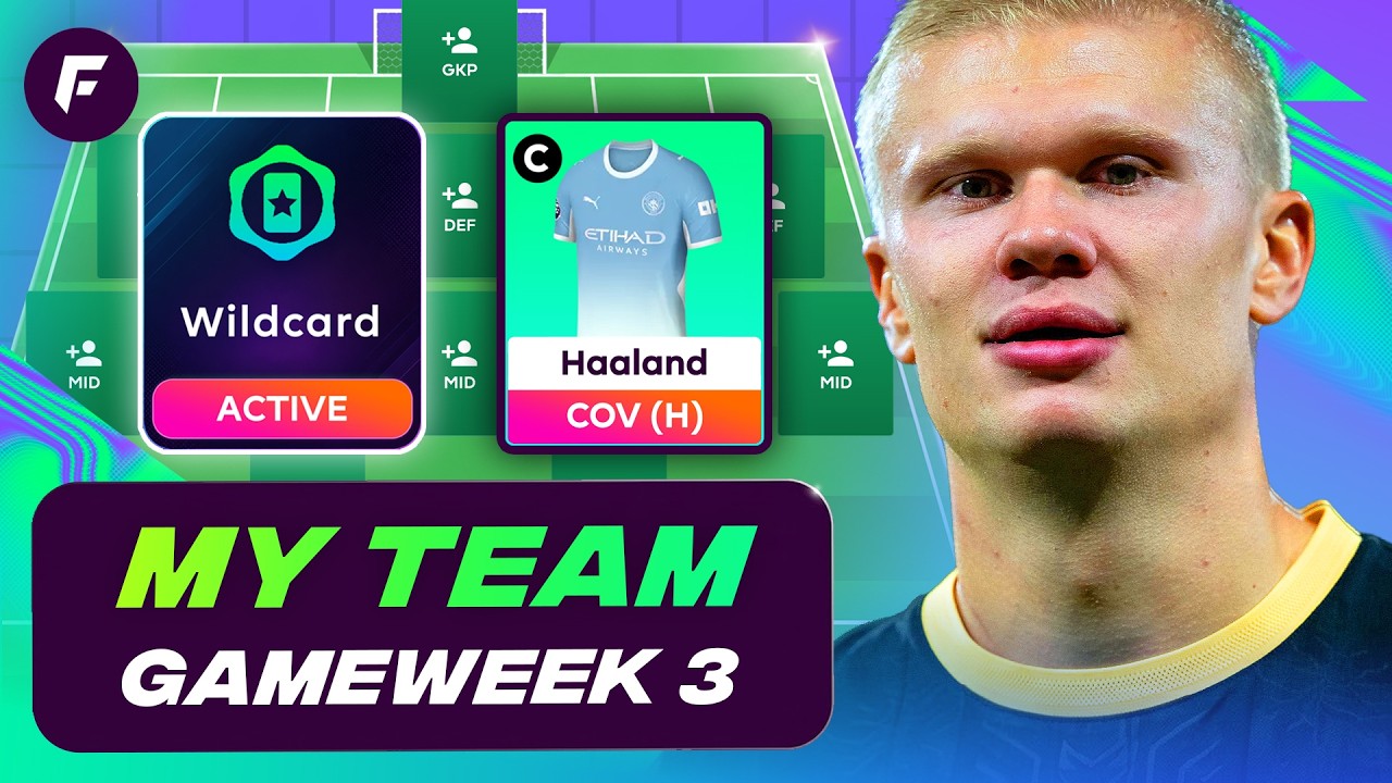 WILDCARD ACTIVE! 🚨 MY FPL GW3 TEAM ✅
