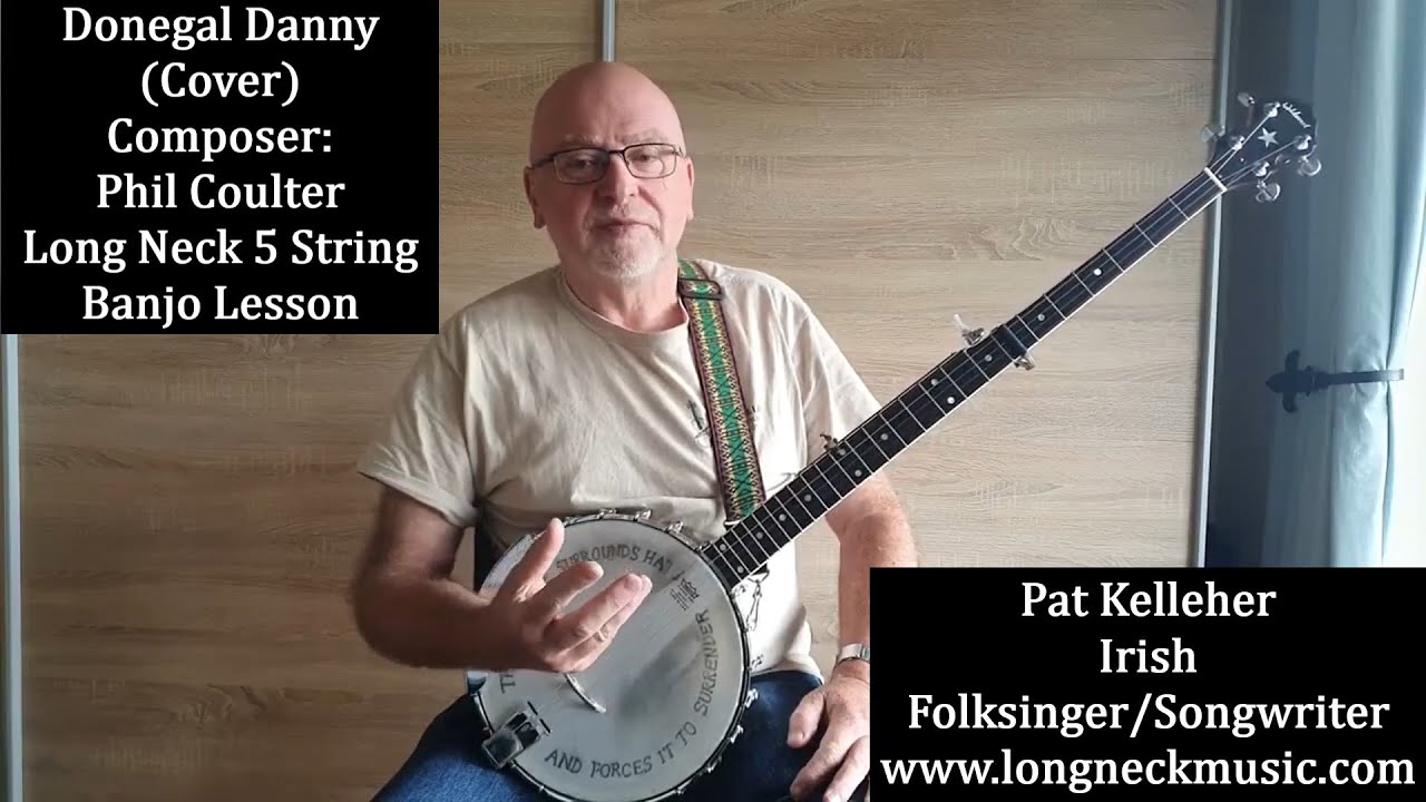 Long Neck 5 String Banjo Lesson - Donegal Danny (Cover) - Pat Kelleher