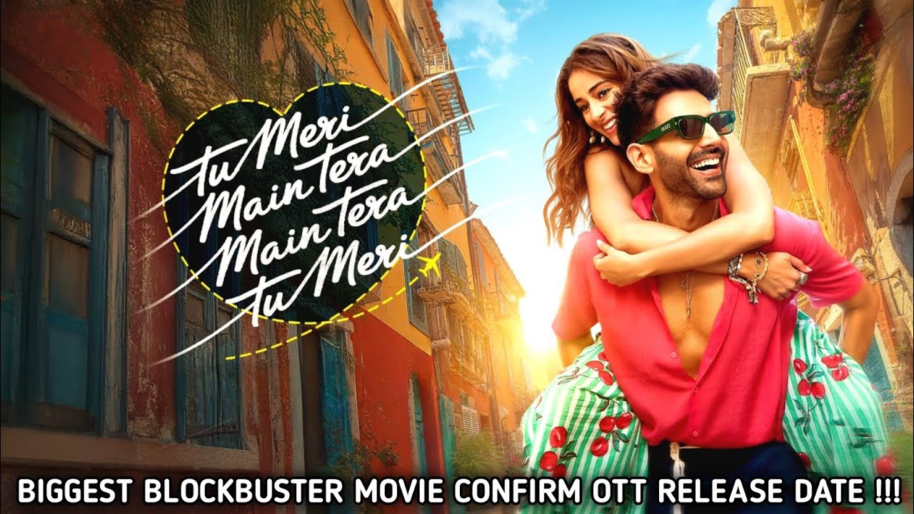 Tu Meri Main Tera Main Tera Tu Meri |Tu Meri Main Tera Main Tera Tu Meri Confirm Ott Release Date 