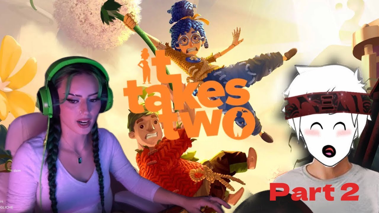 STEGI und DILARA spielen It Takes Two | Uncut | Part 2