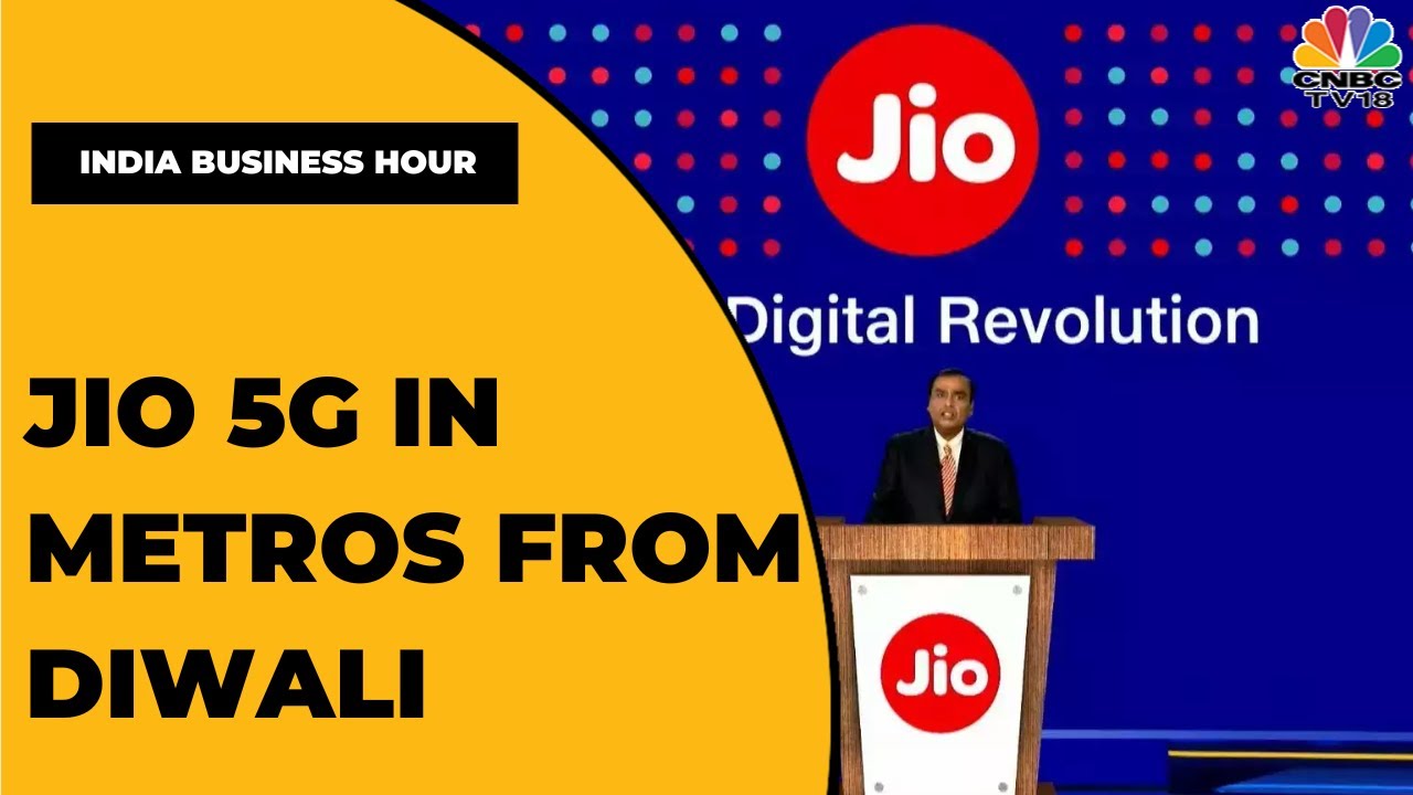Reliance Jio To Launch 5G Across 4 Metros By Diwali & Across India By Dec 2023 | India Business Hour