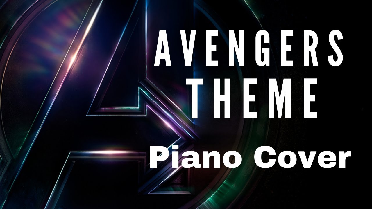 AVENGERS THEME | PIANO COVER | K SUMANT
