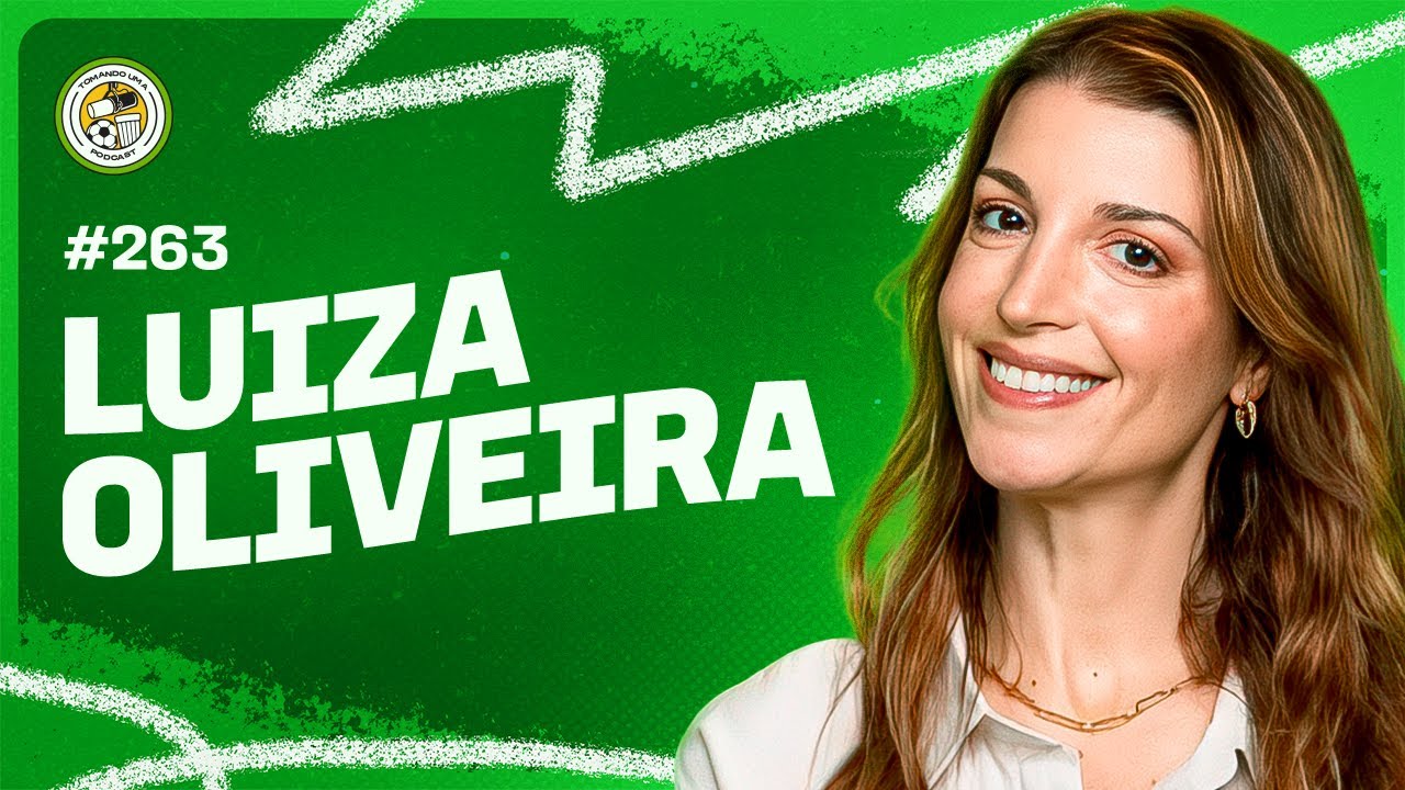 TOMANDO UMA com LUIZA OLIVEIRA #263