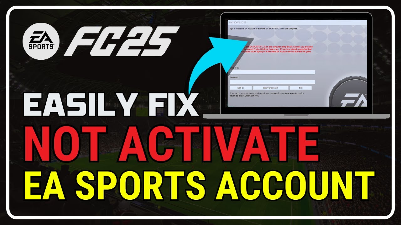 Fixing EA Sports FC 25: Account Activation Error! | EA Sports FC 25 Activation Error: Solved!