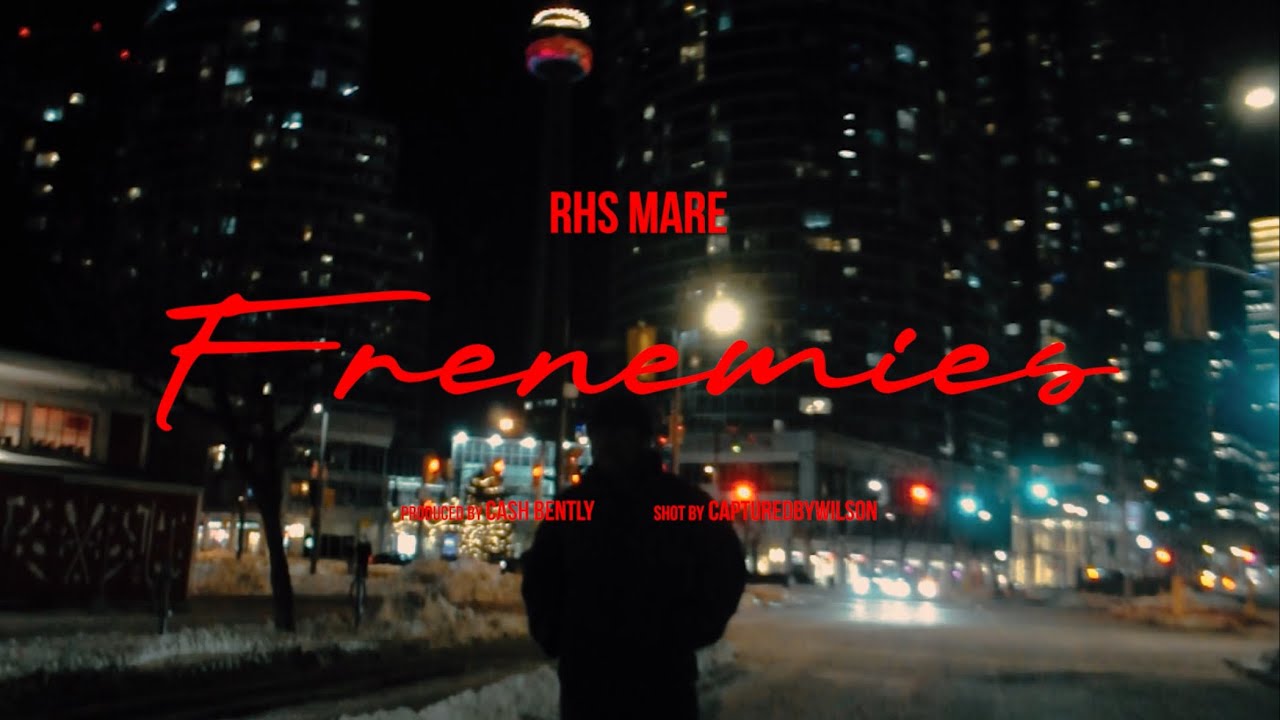 RHS Mare - Frenemies (Prod. Cash Bently) [Official Music Video]