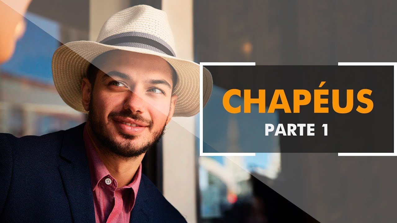 Tipos de Chapéus - Parte 01