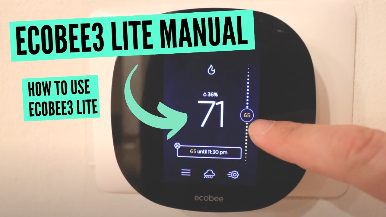 Ecobee3 Lite Manual | How To Use Ecobee3 Lite