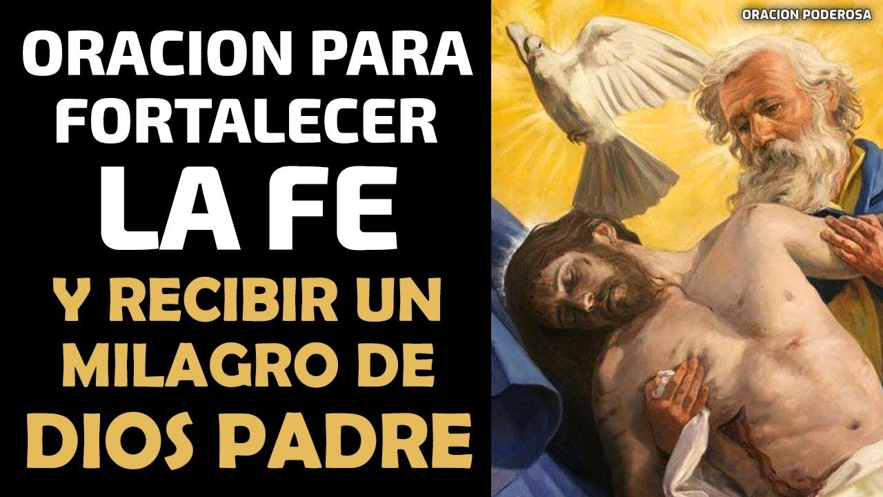 Oraci&oacute;n para fortalecer la Fe y recibir un Milagro de Dios Padre