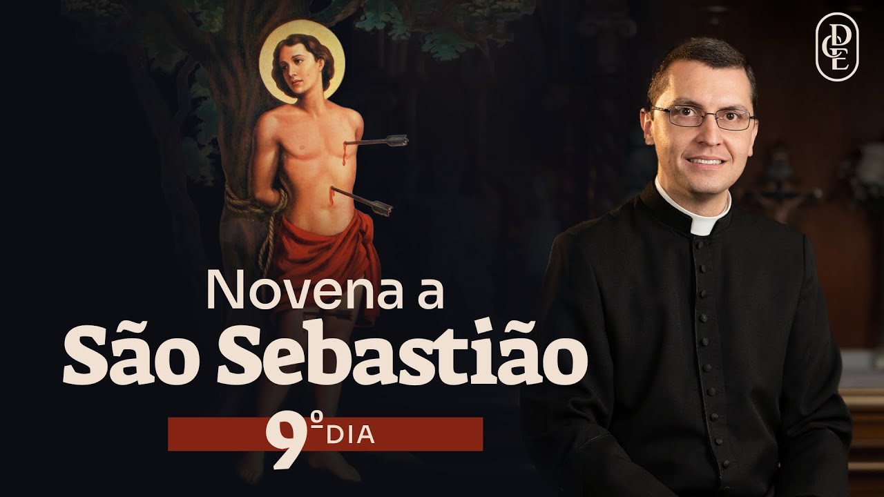 9º dia - Novena a São Sebastião