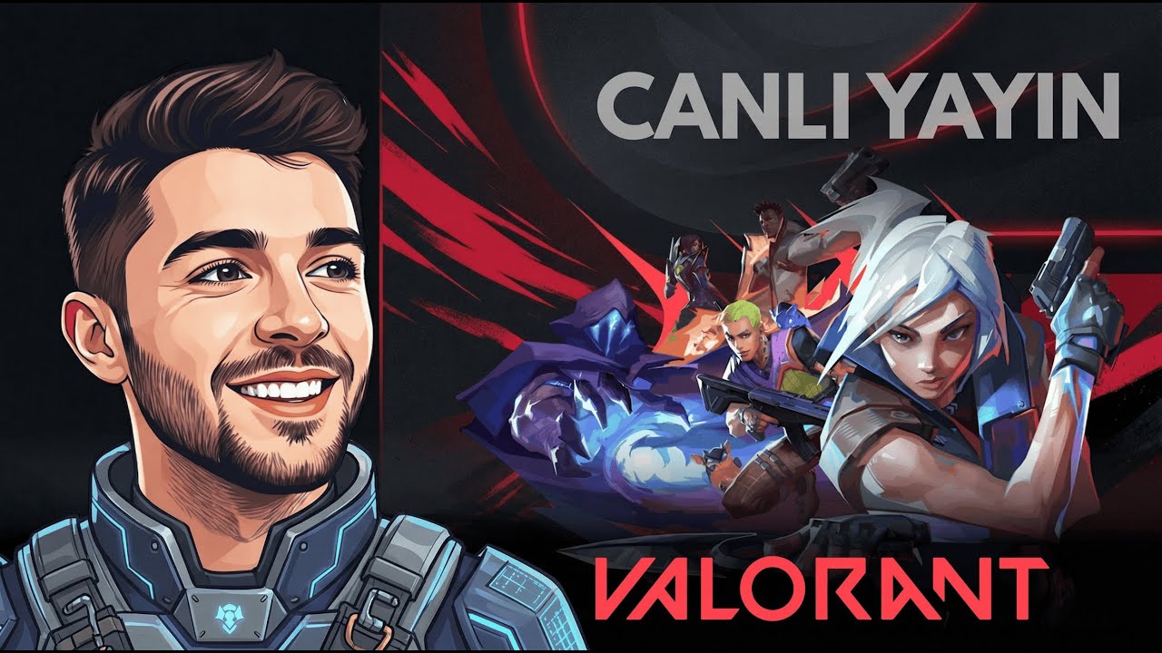 Valorant Canlı Yayın | Oyun + Sohbet